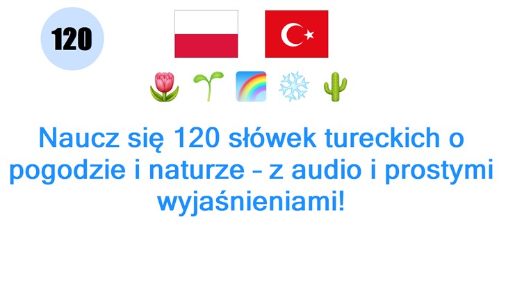 Naucz się 120 słówek tureckich o pogodzie i naturze – z audio i prostymi wyjaśnieniami!